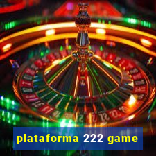 plataforma 222 game